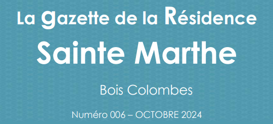 LA GAZETTE DE LA RESIDENCE SAINTE MARTHE D&rsquo;OCTOBRE 2024